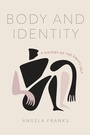 Cover: Body and Identity - University of Notre Dame Press