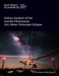 Cover: Failure Analysis of the Arecibo Observatory 305-Meter Telescope Collapse - National Academies Press