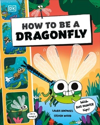 Abbildung von: How to be a Dragonfly - Penguin Young Readers