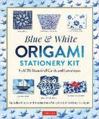 Abbildung von: Blue & White Origami Stationery Kit - Tuttle Publishing