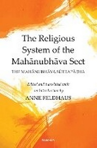 Enlarge image Cover: The Religious System of the Mahanubhava Sect - Manohar Books