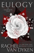 Cover: Eulogy (Eagle Elite, #12) - Rachel Van Dyken