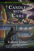 Cover: Candle With Care (A Magic Candle Shop Mystery, #4) - Maggie Toussaint