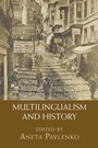 Cover: Multilingualism and History - Cambridge University Press