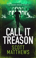 Cover: Call It Treason - Vinci Books