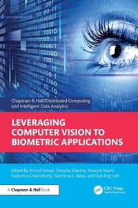 Enlarge image Cover: Leveraging Computer Vision to Biometric Applications - Chapman & Hall/CRC