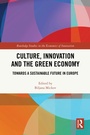 Cover: Culture, Innovation and the Green Economy - Routledge