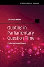 Cover: Quoting in Parliamentary Question Time - Cambridge University Press