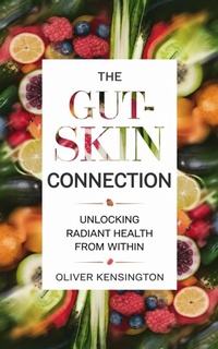 Abbildung von: The Gut-Skin Connection - eBookIt.com
