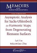 Bild: Asymptotic Analysis for Sacks-Uhlenbeck $\alpha $-Harmonic Maps from Degenerating Riemann Surfaces - American Mathematical Society
