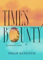 Cover: Time's Bounty - David R. Godine, Publisher