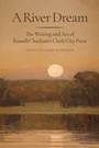 Cover: A River Dream - David R. Godine, Publisher