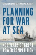 Cover: Planning for War at Sea - Naval Institute Press