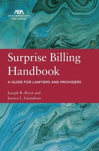 Abbildung von: Surprise Billing Handbook - American Bar Association