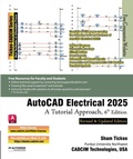 Cover: AutoCAD Electrical 2025: A Tutorial Approach, 6th Edition - Cadcim Technologies