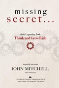 Cover: THE MISSING SECRET of the Legendary Book Think and Grow Rich - BEYOND PUBLISHING