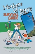 Cover: Mothers of Boys Survival Guide - Archway Publishing