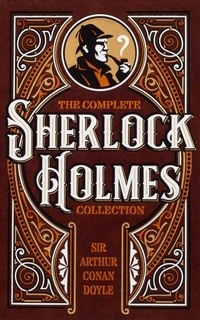 Enlarge image Cover: The Complete Sherlock Holmes Collection - Canterbury Classics
