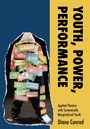 Cover: Youth, Power, Performance - Intellect Books