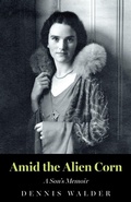 Cover: Amid the Alien Corn - Troubador Publishing