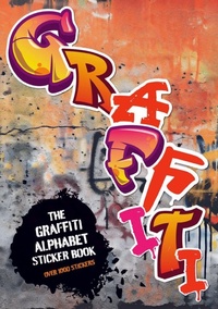 Enlarge image Cover: The Graffiti Alphabet Sticker Book - Skittledog