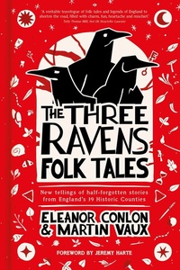 Abbildung von: The Three Ravens Folk Tales - The History Press Ltd