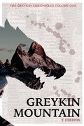 Cover: Greykin Chronicles | Volume One: Greykin Mountain - Numenverse