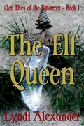 Cover: The Elf Queen (Clan Elves of the Bitterroot, #1) - dfpbooks
