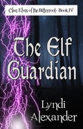 Cover: The Elf Guardian (Clan Elves of the Bitterroot, #4) - dfpbooks