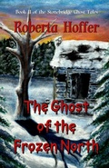 Cover: The Ghost of the Frozen North (The Stonebridge Ghost Tales, #2) - Dragonfly Publishing, Inc.