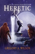 Cover: Heretic (The Gray Assassin Trilogy, #3) - Atthis Arts LLC