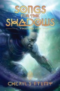 Cover: Songs for the Shadows - atthisarts