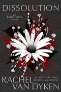 Cover: Dissolution (Eagle Elite, #14) - Rachel Van Dyken