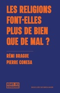Cover: Les religions font-elles plus de bien que de mal ? - Descl&eacute;e de Brouwer
