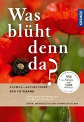 Cover: Was bl&uuml;ht denn da - Der Fotoband - Kosmos