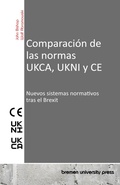 Cover: Comparacion de las normas UKCA, UKNI y CE - Bremen University Press