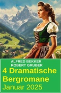 Cover: 4 Dramatische Bergromane Januar 2025 - Alfredbooks