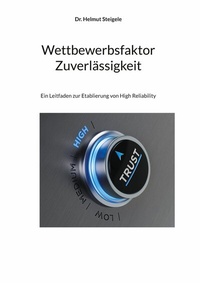 Abbildung von: Wettbewerbsfaktor Zuverlässigkeit - BoD - Books on Demand