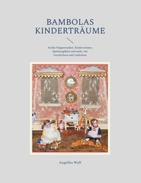 Abbildung von: Bambolas Kinderträume - BoD - Books on Demand