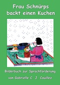 Cover: Frau Schn&uuml;rps backt einen Kuchen - BoD - Books on Demand