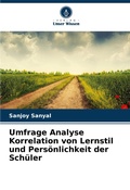Cover: Umfrage Analyse Korrelation von Lernstil und Persoenlichkeit der Schueler - Verlag Unser Wissen