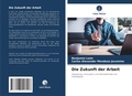 Cover: Die Zukunft der Arbeit - Verlag Unser Wissen