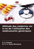 Cover: Attitude des medecins vis-a-vis de l'utilisation des medicaments generiques - Editions Notre Savoir
