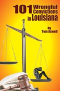 Cover: 101 Wrongful Convictions In Louisiana - Claitor's Pub Division