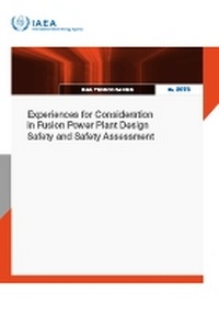 Abbildung von: Experiences for Consideration in Fusion Power Plant Design Safety and Safety Assessment - IAEA