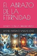 Cover: El Abrazo de la Eternidad - Sistema Internacional Para la Numeracion de Libros (Isbn)