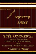 Cover: Shannon Muir's The Pulp and Mystery Shelf: The Omnibus - Shannon Muir