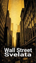 Cover: Wall Street Svelata: Segreti che Devi Conoscere - William Rose