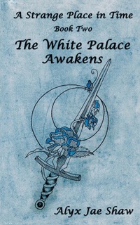 Enlarge image Cover: A Strange Place In Time, Book Two - Arian Derwydd Books, LLC