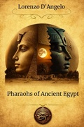 Bild: Pharaohs of Ancient Egypt (Icons of Influence: Masters and Empires, #3) - Lorenzo d'Angelo